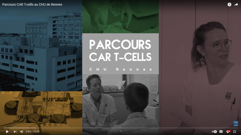 Le parcours CAR T-cells au CHU de Rennes (film)